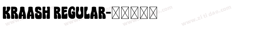 Kraash Regular字体转换